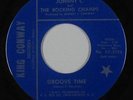 Funk R&B 45 - Johnny C. & Rocking Champs - Groove Time - King Conway - VG++ mp3