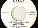 DEON JACKSON When Your Love Has Gone Hard To Get CARLA DJ DETROIT NORTHERN SOUL