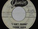 Northern Soul 45 - Sensations w/ Yvonne Baker - I Can't Change - Junior - mp3