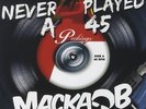 ** MACKA B  NEVER PLAYED A 45  LP  PECKINGS TOTAL QUALITY DJ SET VINTAGE RHYTHMS