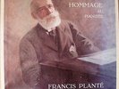 HOMMAGE AU PIANISTE FRANCIS PLANTÉ, VERY RARE LP NUMBERED, SIGNED, EX SHAPE