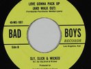 70s Soul 45 SLY SLICK & WICKED Love Gonna Pack Up/Confessin' on Bad Boys VG++