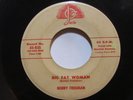 Bobby Freeman - Big Fat Woman/ Do You Want To Dance - SOUL 45