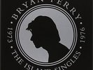 Bryan Ferry The Island Singles 1973-1976 6 x 7