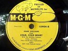 HANK WILLIAMS 78 rpm DEAR JOHN/COLD COLD HEART M-G-M 10904 E/E PROMO