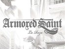 Armored Saint  ?