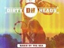 Cabin by the Sea - Dirty Heads LP