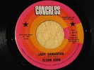 Elton John promo. 45:Lady Samantha/ It's Me That You Need. 1970.