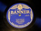 Vernon Dalhart -Scarce Banner 78- Lone Eagle (Lindy to Mexico) Charles Lindbergh
