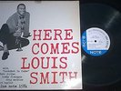 Louis Smith - Here comes LP Blue Note BLP 1584 DG 47 West 63rd. NYC RVG P VG+