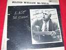BLIND WILLIE MCTELL Last Session LP Prestige Bluesville Mono Deep Groove