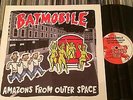 BATMOBILE AMAZONS FROM OUTER SPACE PSYCHOBILLY LP
