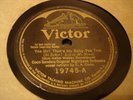 JAZZ COON-SANDERS ORCH Yes Sir That's My Baby VICTOR 19745 E