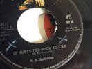 H B Barnum - It Hurts Too Much to cry /lonely Hearts
