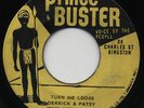 TURN ME LOOSE   DERRICK & PATSY with BUSTERS ALL STARS ( JA Issue Only ) V.O.P ?