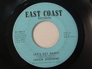 CHUCK STEPHENS Girl, I Want To../ Let's Get Nasty 45  EC 1001 Northern Soul