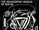 SUN RA--THE HELIOCENTRIC WORLDS OF SUN RA--ESP LABEL--USA-1965-RARE