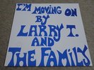 LARRY T & THE FAMILY / I’M MOVING ON / RARE US SOUL FUNK LP