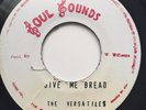 Versatiles - Give Me Bread / Dub - Soul Sounds RE 7