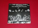 Specials -- Too much too young / Guns of navarone - Live -- Single / Ska