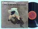 Robert Johnson King of the Delta Blues Singers Columbia LP Vinyl Record