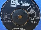 THE ISLEY BROTHERS NOBODY BUT ME ORIGINAL UK STATESIDE 45