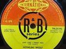 HOWLIN WOLF JUST LIKE I TREAT YOU ORIGINAL UK PYE INTERNATIONAL 45