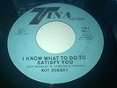 Northern Soul Roy Robert on Original Tuna 'I know what to do to satisfy you'
