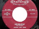 HEAR Johnny & Jonie 45 Kee-Ro-Ryin/Just Before Dawn CHALLENGE rockabilly rocker