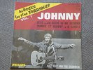 EP 45T JOHNNY HALLYDAY /les rocks les plus terribles /VOL 1 / 9R01 / A