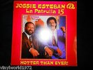 Jossie Esteban Y La Patrulla 15 Hotter Than Ever VENEZUELA LP NEW SEALED MERENGU