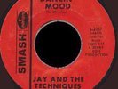 Jay and the Techniques Dancin' Mood If I Should Lose You Northern Soul NM 7