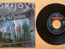 BON JOVI NEVER SAY GOODBYE. 7