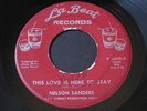 Nelson Sanders   This Love Is Here To Stay   LaBeat northern soul 45 HEAR
