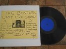THE BEATLES  LAST LIVE SHOW   NOT TMOQ