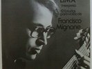 CARLOS BARBOSA-LIMA Plays FRANCISCO MIGNONE - Guitar BRAZIL LP PHILIPS RARE