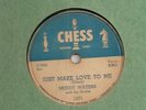 BLUES 78 MUDDY WATERS JUST MAKE LOVE TO ME CHESS 78 LITTLE WALTER VG-