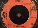RARE LIPSTICK Come Back Beatles  / Fab Four-Four (Horslips) UK IMPORT 45 Polydor