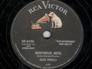 Elvis Presley – RCA 10” 78 RPM – Record # 6420 – Heartbreak Hotel/I Was The One