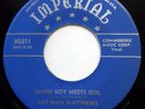FAT MAN MATTHEWS & FOUR KITTENS 45 When Boy Meets Girl VG++ Doo Wop RE bb3247
