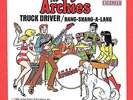 THE ARCHIES   BANG-SHANG-A-LANG / TRUCK DRIVER   PIC PS PICTURE SLEEVE + 45