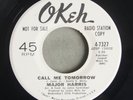 MAJOR HARRIS Call Me Tomorrow OKEH 7327 Promo Northern Soul 1969 45rpm