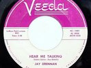HEAR Jay Drennan/Fly Franks 45 Hear Me Talking/Id Be VEEDA rockabilly honky tonk