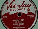 DIZZY DIXON (w/ Al Smith Orch.) Soup Line / Fooling Around 78rpm Vee-Jay 1955