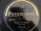 Paramount 12773 Will Ezell BUCKET OF BLOOD 1929 78 rpm EE+