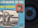 JOHNNY HALLYDAY les chevaliers du ciel 370.450 SP