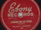 Black Gospel Male Harmony 78 - Shelly Quartette on Ebony