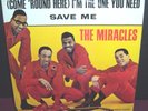 1966 Miracles ?Come 'Round Here I'm The One You Need 45, picture sleeve