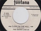 The SOUNDS LIKE US clock on the wall 45 rare FREAKBEAT mod GARAGE psych FUZZ ?