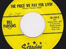 Rockabilly 45 - BILL PARSONS on Starday -The Price We Pay For Livin' / A-Waitin'